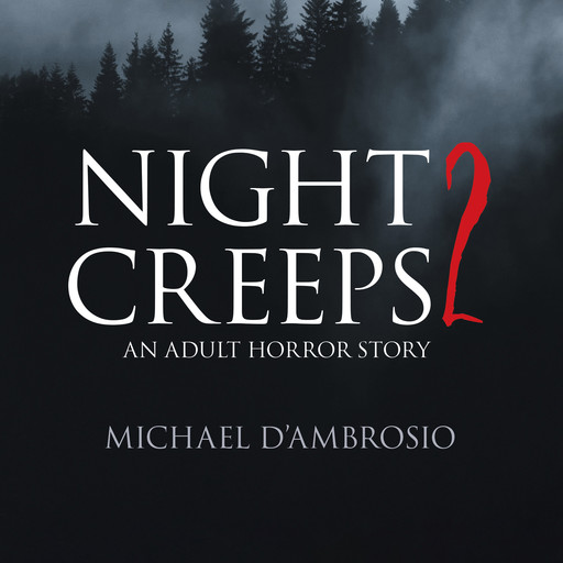 Night Creeps 2, Michael D'Ambrosio