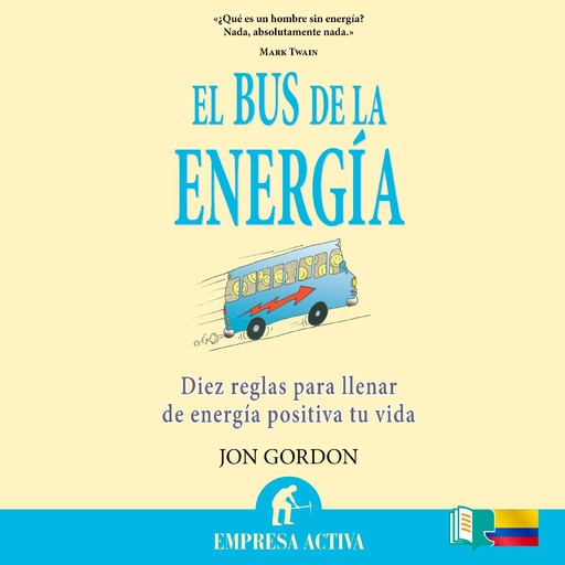 El bus de la energía, Jon Gordon