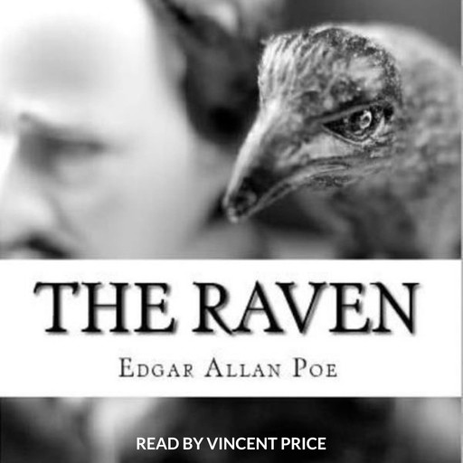 Raven (Edgar Allen Poe) Read by Vincent Price, Edgar Poe
