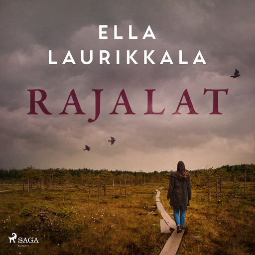Rajalat, Ella Laurikkala