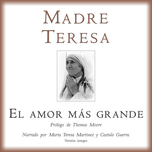 El Amor Mas Grande, Madre Teresa