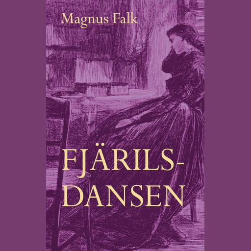 Fjärilsdansen, Magnus Falk