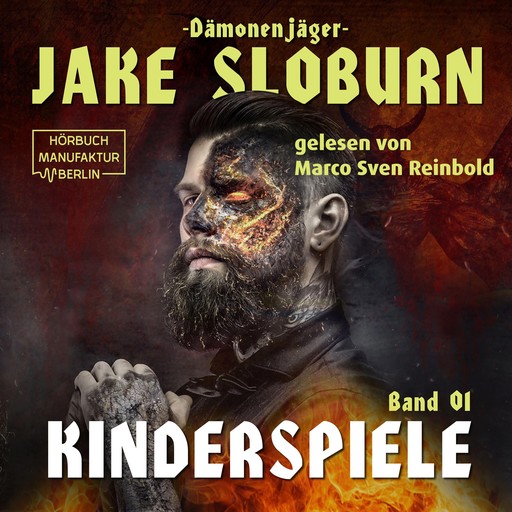 Kinderspiele - Dämonenjäger Jake Sloburn, Band 1 (ungekürzt), L.C. Frey
