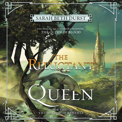 The Reluctant Queen, Sarah Beth Durst