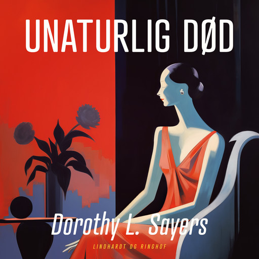 Unaturlig død, Dorothy L. Sayers