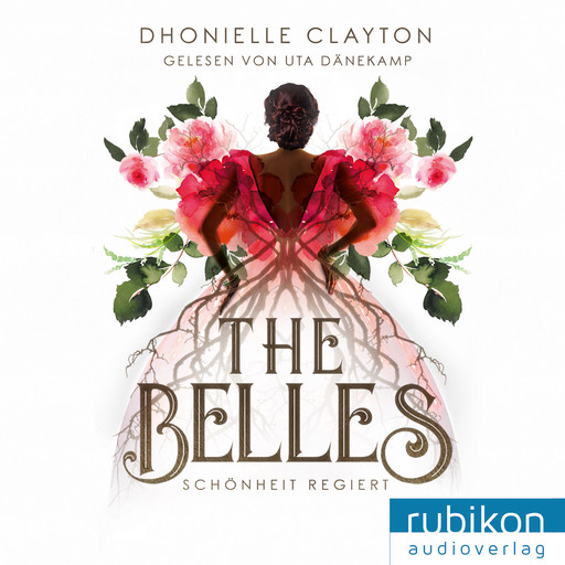 The Belles, 1: Schönheit regiert, Dhonielle Clayton