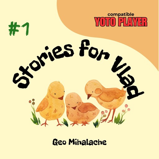 Stories for Vlad: Volume 1, Geo Mihalache