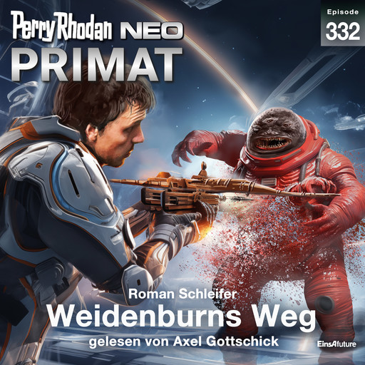 Perry Rhodan Neo 332: Weidenburns Weg, Roman Schleifer