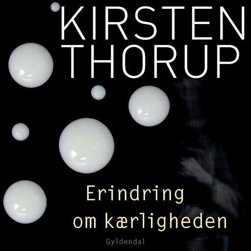 Erindring om kærligheden, Kirsten Thorup
