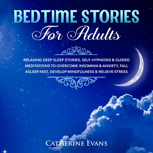 Bedtime Stories For Adults, Catherine Evans