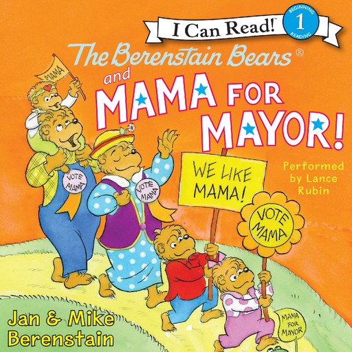 The Berenstain Bears and Mama for Mayor!, Jan Berenstain, Mike Berenstain