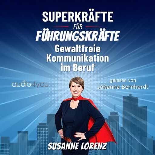 Superkräfte für Führungskräfte, Susanne Lorenz