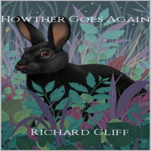 Howther Goes Again, Richard Cliff