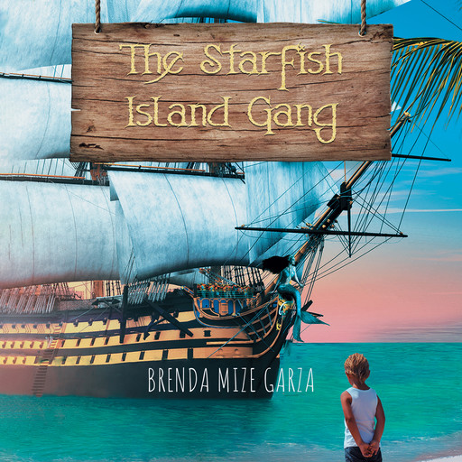 The Starfish Island Gang: The Beginning, Brenda Mize Garza