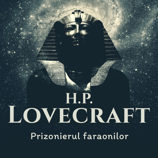 Prizonierul faraonilor, H.P. Lovecraft