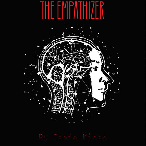 The Empathizer, JAMIE MICAH