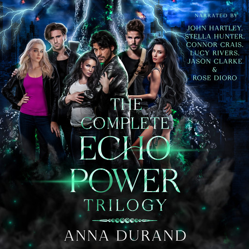 The Complete Echo Power Trilogy, Anna Durand