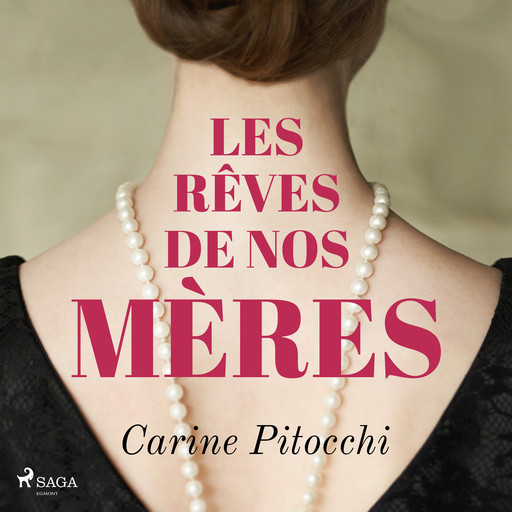 Les Rêves de nos mères, Carine Pitocchi