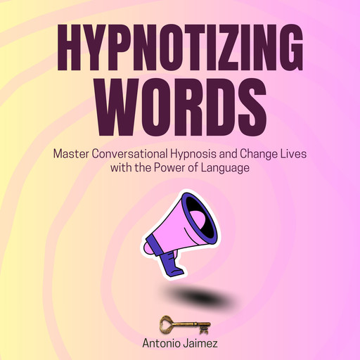 Hypnotizing Words, ANTONIO JAIMEZ