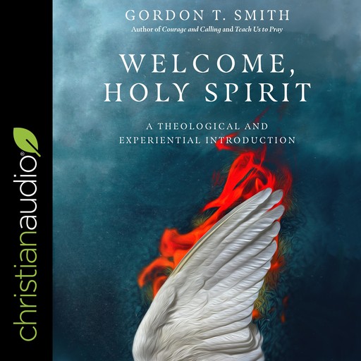 Welcome Holy Spirit, Gordon Smith