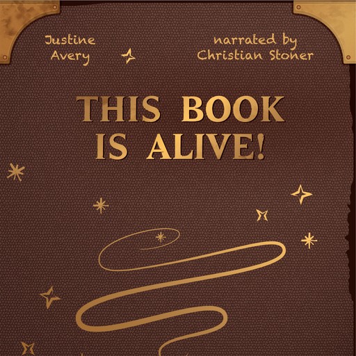 This Book Is Alive!, Justine Avery