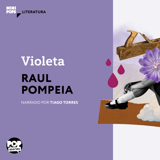 Violeta, Raul Pompéia