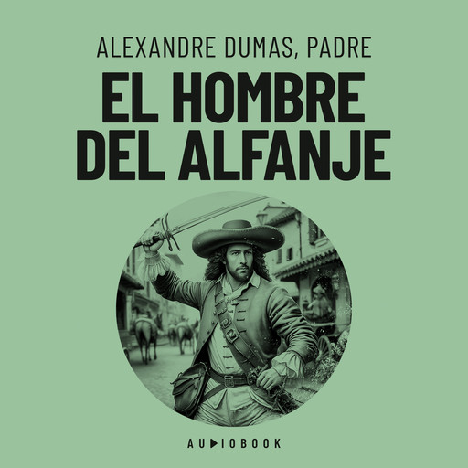 El hombre del alfanje (Completo), Alexandre Dumas, Padre