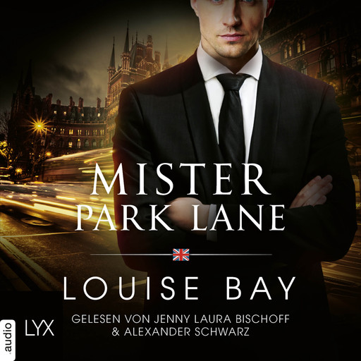 Mister Park Lane - Mister-Reihe, Teil 4 (Ungekürzt), Louise Bay