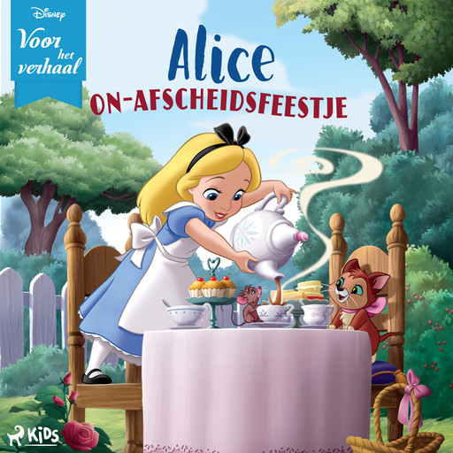 Disney Voor het verhaal: Alices on–afscheidsfeestje, Disney