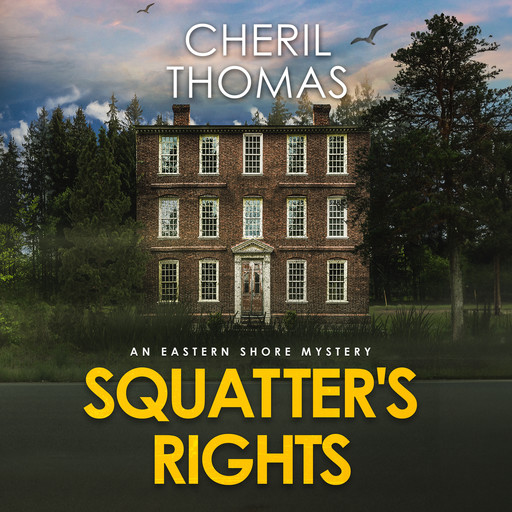 Squatter's Rights, Cheril Thomas