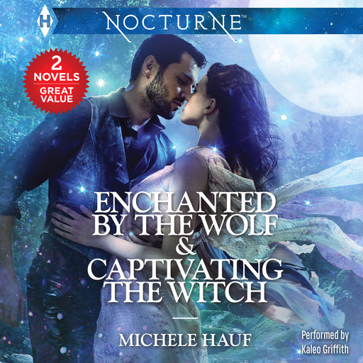 Enchanted by the Wolf & Captivating the Witch, Michele Hauf