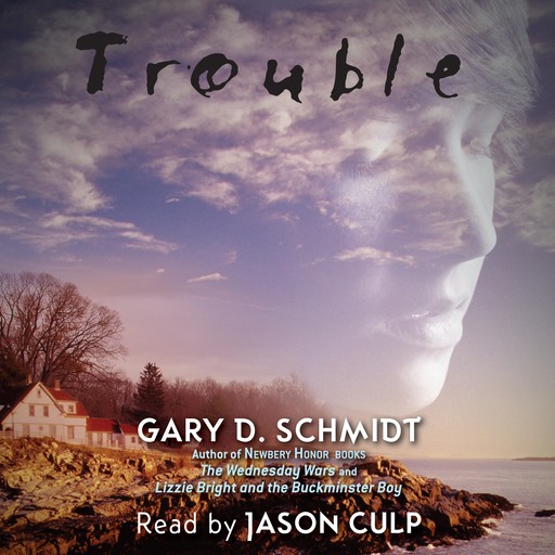 Trouble, Gary Schmidt