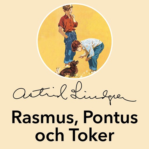 Rasmus, Pontus och Toker, Astrid Lindgren