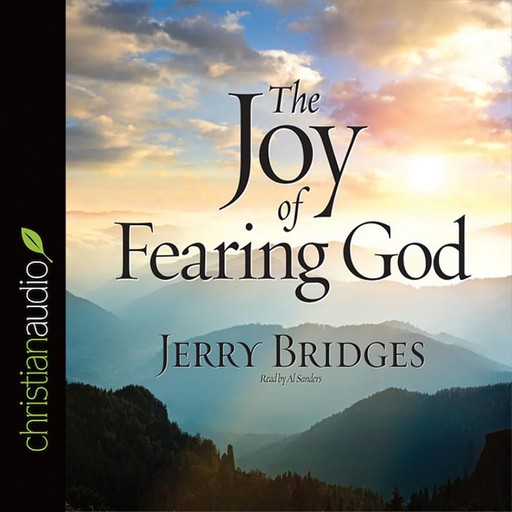 The Joy of Fearing God, Jerry Bridges