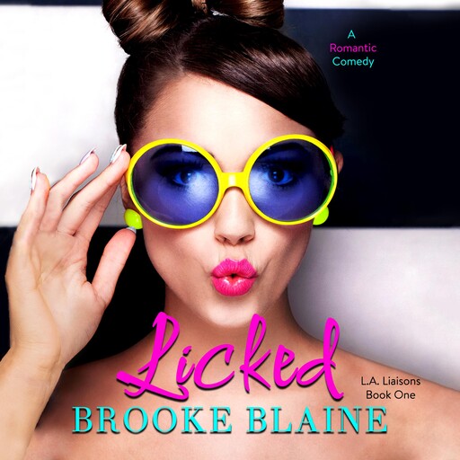 Licked, Brooke Blaine
