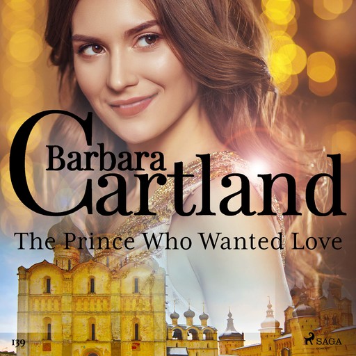 The Prince Who Wanted Love (Barbara Cartland's Pink Collection 139), Barbara Cartland