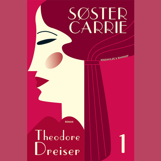 Søster Carrie, 1, Theodore Dreiser