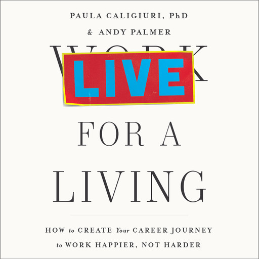 Live for a Living, Andy Palmer, Paula Caligiuri