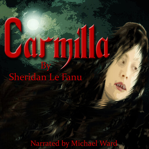 Carmilla, Joseph Sheridan Le Fanu