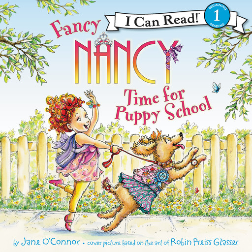 Fancy Nancy: Time for Puppy School, Jane O'Connor