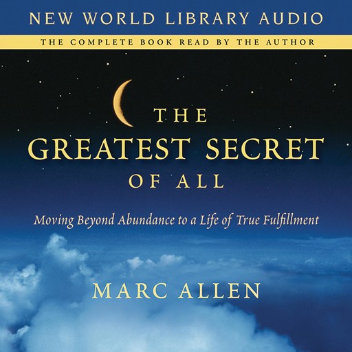 Greatest Secret of All, Marc Allen