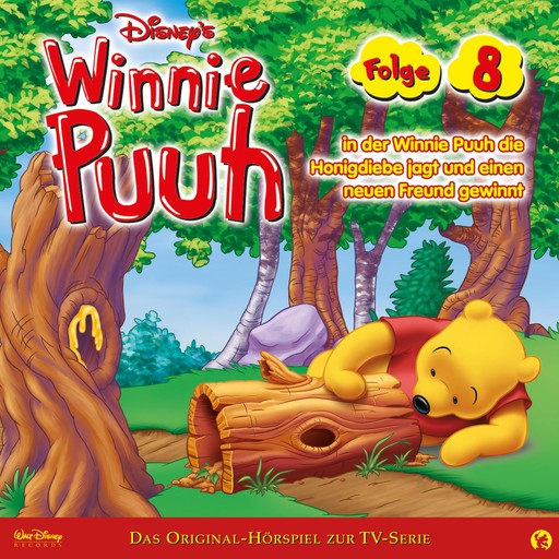 08: Winnie Puuh in der Winnie Puuh die Honigdiebe jagt und einen neuen Freund gewinnt (Disney TV-Serie), Winnie Puuh Hörspiel, Thom Sharp, Steve Nelson