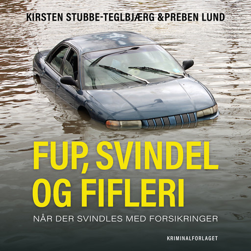 Fup, svindel og fifleri, Preben Lund, Kirsten Stubbe-Teglbjærg