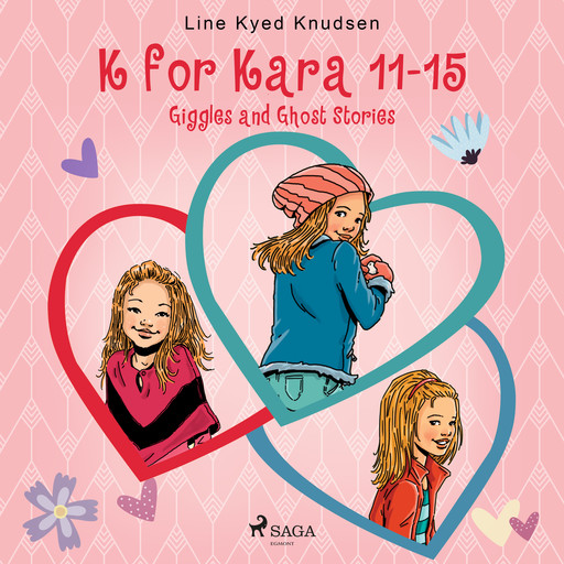 K for Kara 11-15. Giggles and Ghost Stories, Line Kyed Knudsen