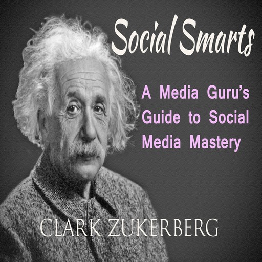 Social Smarts, Clark Zukerberg