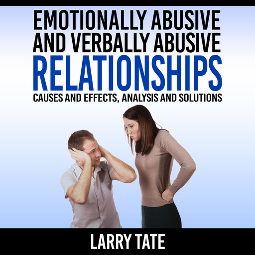 Emotionally Abusive And Verbally Abusive Relationships, Larry Tate