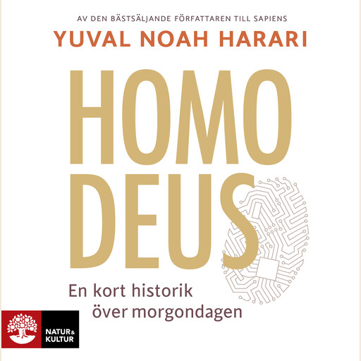 Homo Deus, Yuval Noah Harari