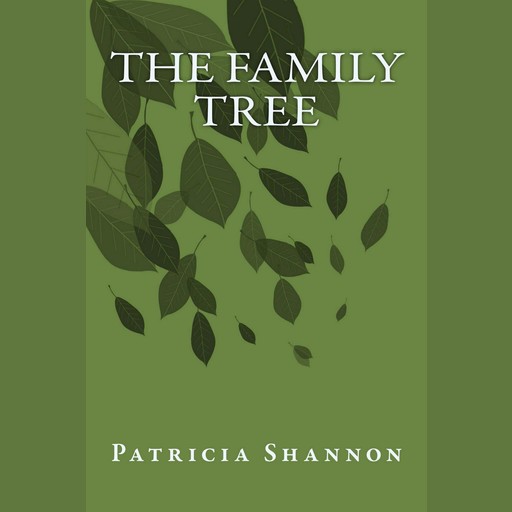 The Family Tree, Patricia Shannon