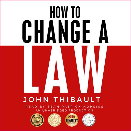 How To Change a Law, John Thibault
