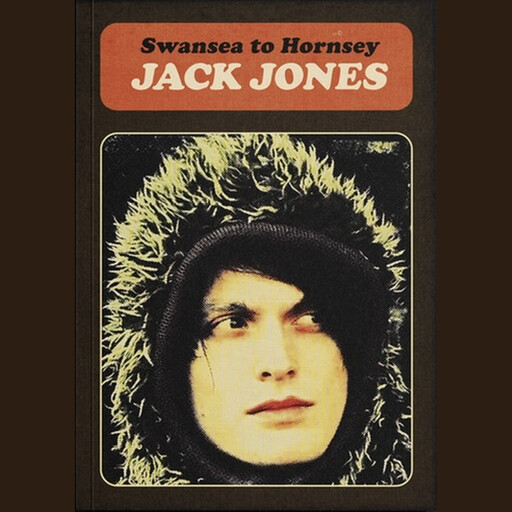 Swansea To Hornsey, Jack Jones